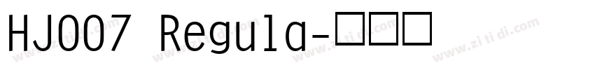 HJ007 Regula字体转换